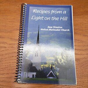 Recipes from a Light on the Hill Church Cookbook Spiral Bound G&R Publishing